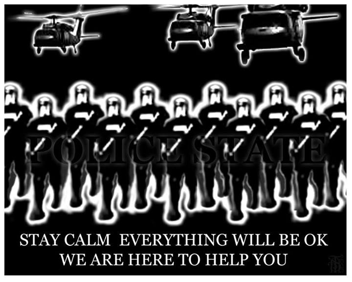 Police-state-stay-calm-everything-will-b