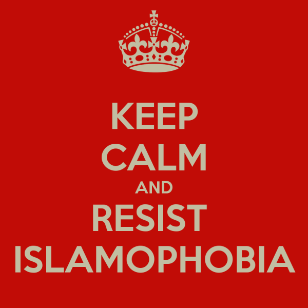 keep-calm-and-resist-islamophobia-1