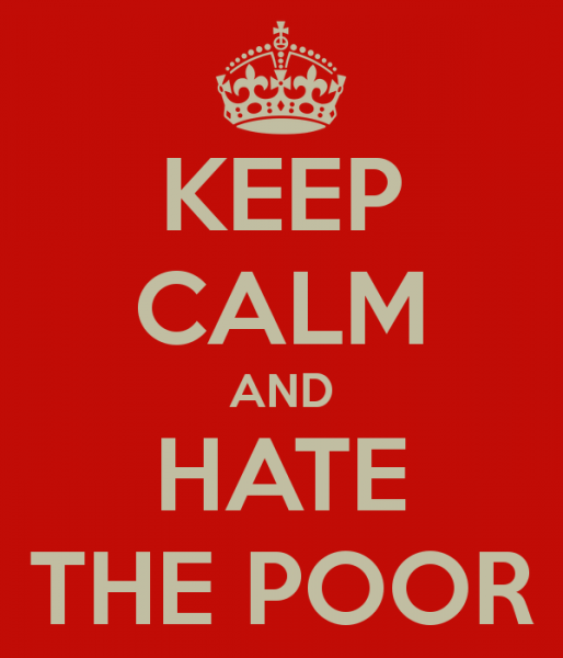 keep-calm-and-hate-the-poor