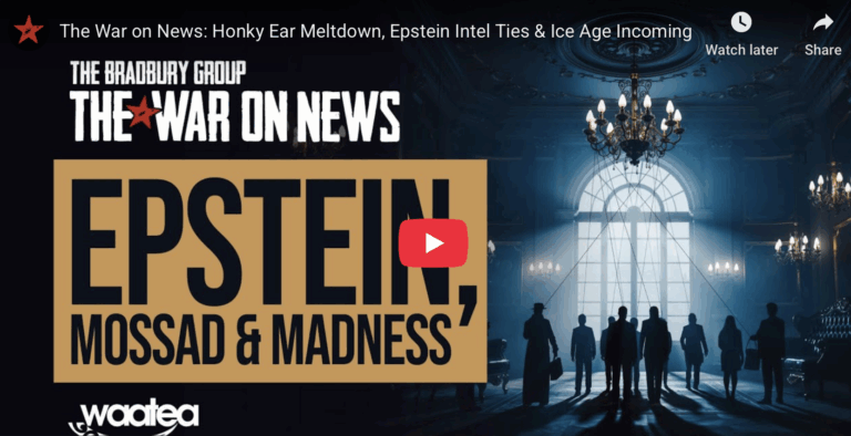The War on News: Honky Ear Meltdown, Epstein Intel Ties & Ice Age Incoming