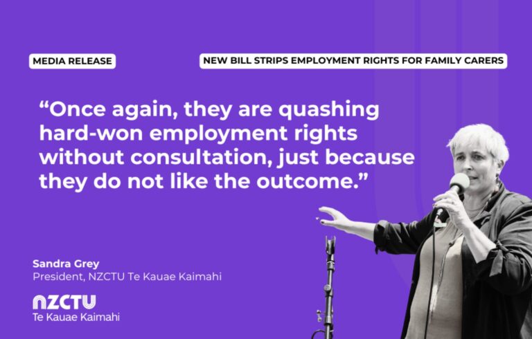 New Bill strips employment rights for family carers – NZCTU