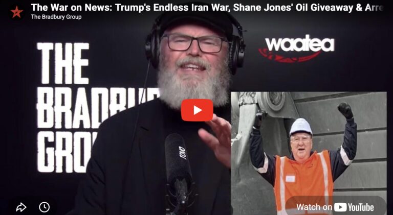 The War on News: Trump’s Endless Iran War, Shane Jones’ Oil Giveaway & Arresting the Homeless
